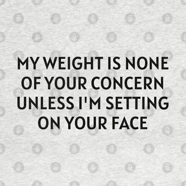 my weight is none of your concern by mdr design